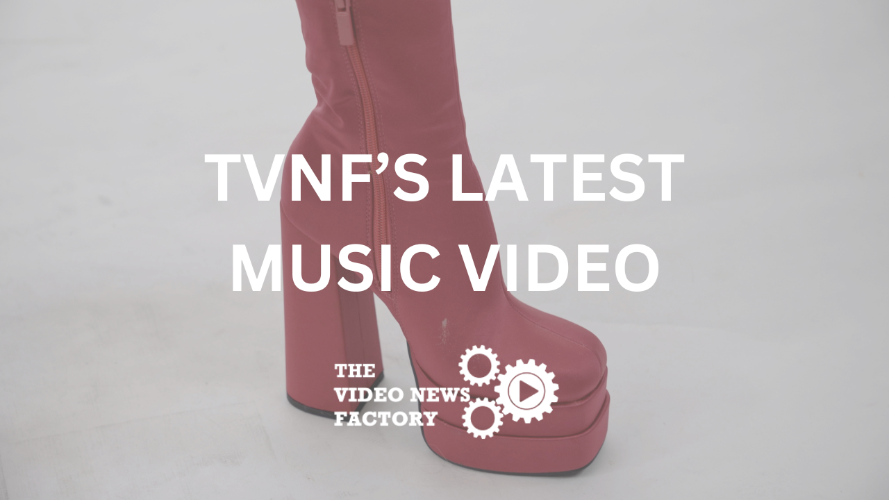 TVNF’S LATEST MUSIC VIDEO