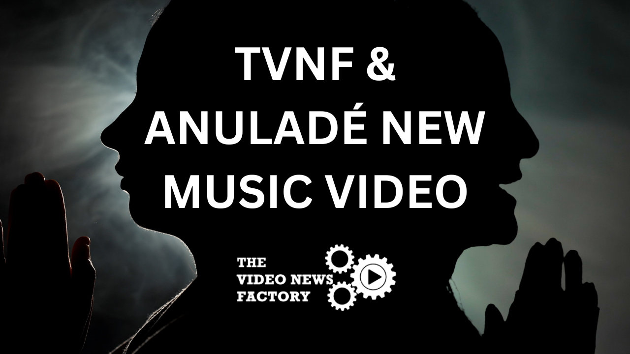 TVNF & ANULADÉ NEW MUSIC VIDEO - Unhinged